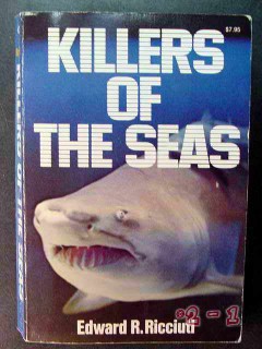 killers of the seas ed ricciuti jellyfish puffer ciguatera shark book killers of the seas ed ricciuti jellyfish puffer ciguatera shark book