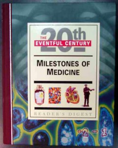 milestones of medicine the eventful 20th century book milestones of medicine the eventful 20th century book