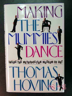 making the mummies dance thomas hoving signed book making the mummies dance thomas hoving signed book