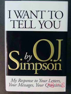 i want to tell you by oj simpson response to letters questions book