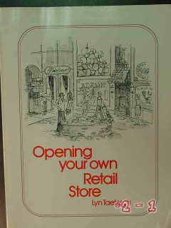 opening your own retail store lyn taetzsch small business book opening your own retail store lyn taetzsch small business book