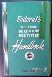 federals miniature selenium rectifier handbook vintage book federals miniature selenium rectifier handbook vintage book
