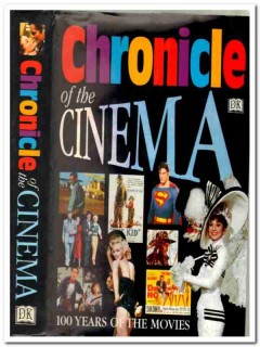 chronicle of the cinema 100 years of movies films hollywood book