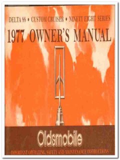 oldsmobile owners manual 1977 delta 88 ninety eight olds book