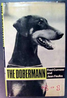the dobermann fred curnow jean faulks pinscher dog book the dobermann fred curnow jean faulks pinscher dog book