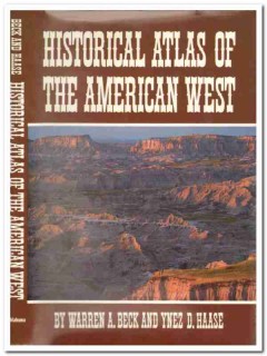 historical atlas american west beck haase history book historical atlas american west beck haase history book