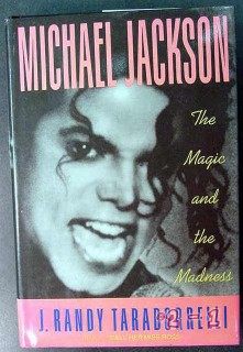 michael jackson magic and the madness by randy taraborrelli book
