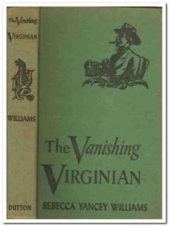 the vanishing virginian rebecca yancey williams book the vanishing virginian rebecca yancey williams book