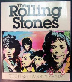 the rolling stones first twenty years david dalton rock music book