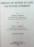 preface to estates in land and future interests bergin haskell book preface to estates in land and future interests bergin haskell book