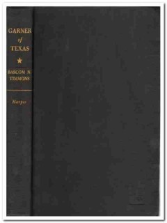garner of texas a personal history cactus jack bascom timmon book