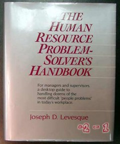 human resource problem solvers handbook levesque book human resource problem solvers handbook levesque book