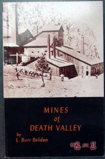 mines of death valley by l burr belden mining history book mines of death valley by l burr belden mining history book
