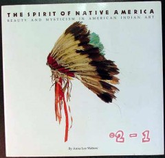 spirit of native america indian art kachina pipes dress book spirit of native america indian art kachina pipes dress book