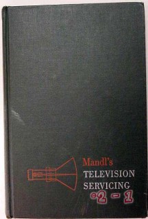 mandls television servicing matthew mandl vintage tv repair book mandls television servicing matthew mandl vintage tv repair book