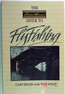fly fishing cam sigler don berry eddie bauer guide book fly fishing cam sigler don berry eddie bauer guide book