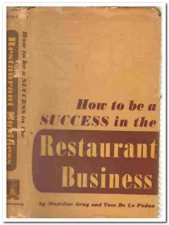 how to be a success in restaurant business madeline gray vintage book how to be a success in restaurant business madeline gray vintage book