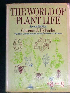 the world of plant life clarence hylander vintage flowers book the world of plant life clarence hylander vintage flowers book
