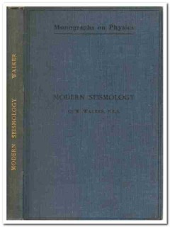 modern seismology by gw walker seismometry vintage book