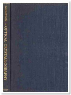 optical crystallography ernest wahlstrom vintage mineralogy book