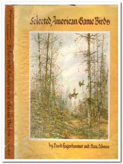 selected american game birds by david hagerbaumer signed book selected american game birds by david hagerbaumer signed book