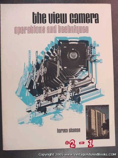 the view camera operations techniques harvey shaman photography book the view camera operations techniques harvey shaman photography book