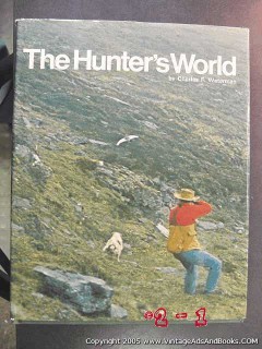 the hunters world charles waterman hunting book the hunters world charles waterman hunting book