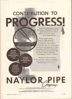 Naylor Pipe Company 1959 Vintage Ad Oil Gas Pipeline Progress Naylor Pipe Company 1959 Vintage Ad Oil Gas Pipeline Progress