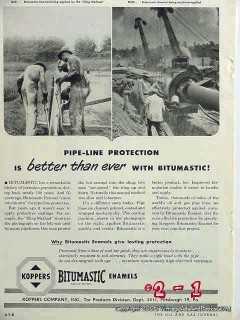 Koppers Company 1951 Vintage Ad Oil Pipeline Protection Bitumastic