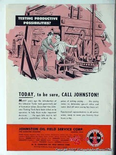 Johnston Oil Field Service Corp 1951 Vintage Ad Well Casing Testing