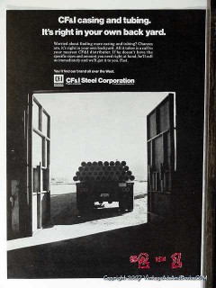 CFI Steel Corp 1977 Vintage Ad Oil Field Casing Tubing Pipe Back Yard