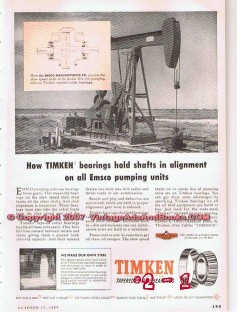Timken Roller Bearing Company 1955 Vintage Ad Oil Field Emsco Pumping
