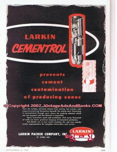 Larkin Packer Company 1955 Vintage Ad Oil Field Petroleum Cementrol Larkin Packer Company 1955 Vintage Ad Oil Field Petroleum Cementrol