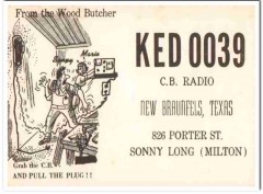 KED-0039 Sonny Long New Braunfels TX 1960s Vintage Postcard CB QSL KED-0039 Sonny Long New Braunfels TX 1960s Vintage Postcard CB QSL