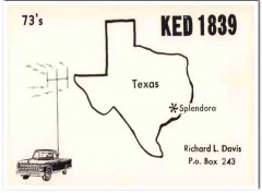 KED-1839 Richard L Davis Splendora TX 1960s Vintage Postcard CB QSL KED-1839 Richard L Davis Splendora TX 1960s Vintage Postcard CB QSL