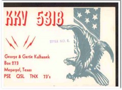 KKV-5318 George Kulhanek Megargel Texas 1960s Vintage Postcard CB QSL KKV-5318 George Kulhanek Megargel Texas 1960s Vintage Postcard CB QSL