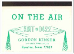 KMT-0422 Gordon Kinser Houston Texas 1960s Vintage Postcard CB QSL 1 KMT-0422 Gordon Kinser Houston Texas 1960s Vintage Postcard CB QSL 1