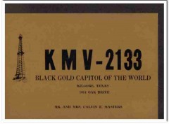 KMV-2133 Calvin Masters Kilgore Texas 1960s Vintage Postcard CB QSL
