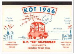 KOT-1946 Ed Silverman Houston Texas 1960s Vintage Postcard CB QSL 1