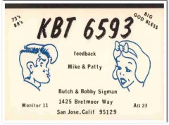 KBT-6593 Butch Sigman San Jose CA 1960s Vintage Postcard CB QSL KBT-6593 Butch Sigman San Jose CA 1960s Vintage Postcard CB QSL