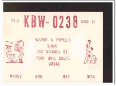 KBW-0238 Wayne Shaw Fort Ord CA 1960s Vintage Postcard CB QSL Card KBW-0238 Wayne Shaw Fort Ord CA 1960s Vintage Postcard CB QSL Card