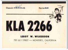 KLA-2266 Leroy Wilkerson Monterey CA 1960s Vintage Postcard CB QSL KLA-2266 Leroy Wilkerson Monterey CA 1960s Vintage Postcard CB QSL
