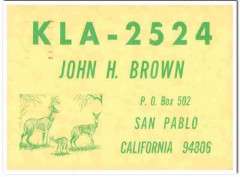 KLA-2524 John Brown San Pablo CA 1960s Vintage Postcard CB QSL 2 KLA-2524 John Brown San Pablo CA 1960s Vintage Postcard CB QSL 2