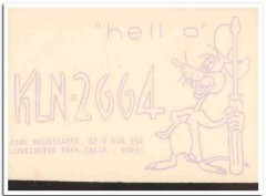 KLN-2664 Bruseraber Huntington Park Cal 1960s Vintage Postcard CB QSL KLN-2664 Bruseraber Huntington Park Cal 1960s Vintage Postcard CB QSL