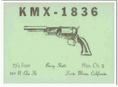KMX-1836 Barry Stotts Santa Maria CA 1960s Vintage Postcard CB QSL 1