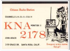 KNA-2178 John Arack Santa Rosa CA 1960s Vintage Postcard CB QSL