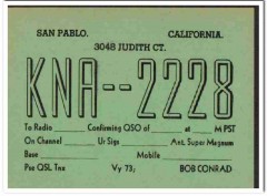 KNA-2228 Bob Conrad San Pablo CA 1960s Vintage Postcard CB QSL Card