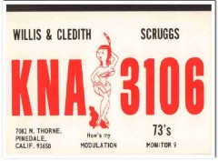 KNA-3106 Willis Scruggs Pinedale CA 1960s Vintage Postcard CB QSL