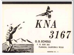 KNA-3167 O D Echols Planada CA 1960s Vintage Postcard CB QSL Card