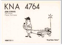KNA-4764 John Downing Fresno CA 1960s Vintage Postcard CB QSL Card